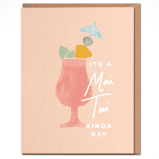 Daydream Prints Card in It's A Mai Tai Kinda Day